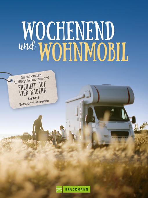 Title details for Wochenend´ und Wohnmobil by Michael Moll - Available